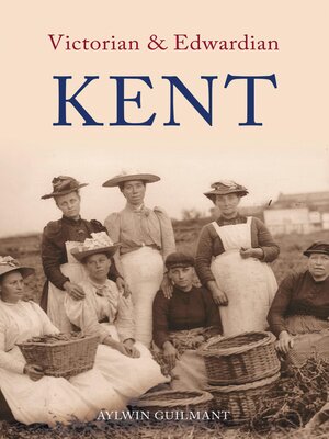 cover image of Victorian & Edwardian Kent